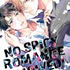 No Spicy Romance Allowed!