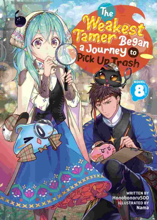 The Weakest Tamer Began a Journey to Pick Up Trash (Novel) Vol. 08