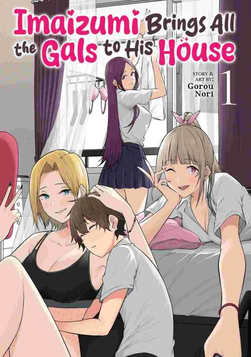 Imaizumi Brings All the Gals to His House Vol. 01