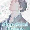 Beautiful Things: The Complete Manga Collection