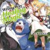 The Wrong Way to Use Healing Magic Vol. 02 (Novel)