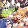 The Wrong Way to Use Healing Magic Vol. 05 (Novel)